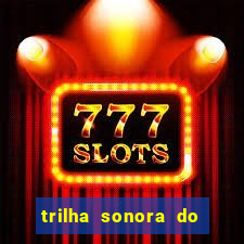 trilha sonora do filme cruzeiro das loucas